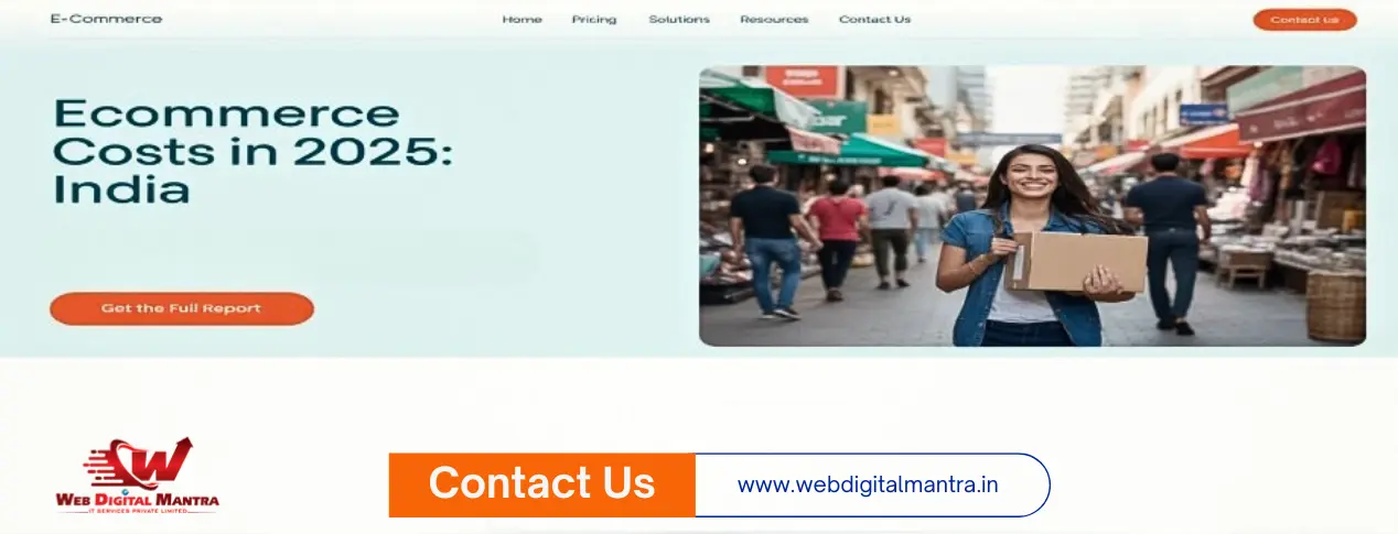B2C eCommerce website development cost breakdown in India 2025